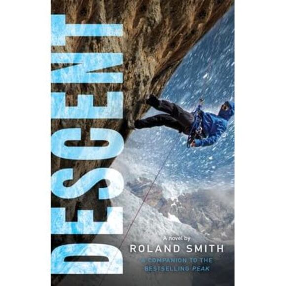 Descent -- Roland Smith - Picture 3 of 3